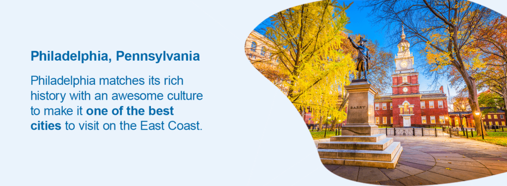 Philadelphia matches its rich history with an awesome culture to make it one of the best cities to visit on the East Coast. 