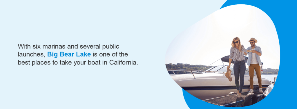 With six marinas and several public launches, Big Bear Lake is one of the best places to take your boat in California. 