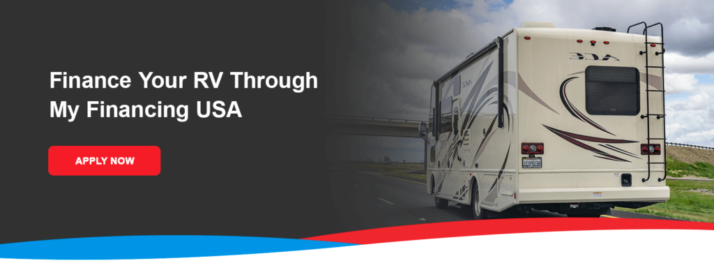 Finance Your RV Through My Financing USA. Apply Now!