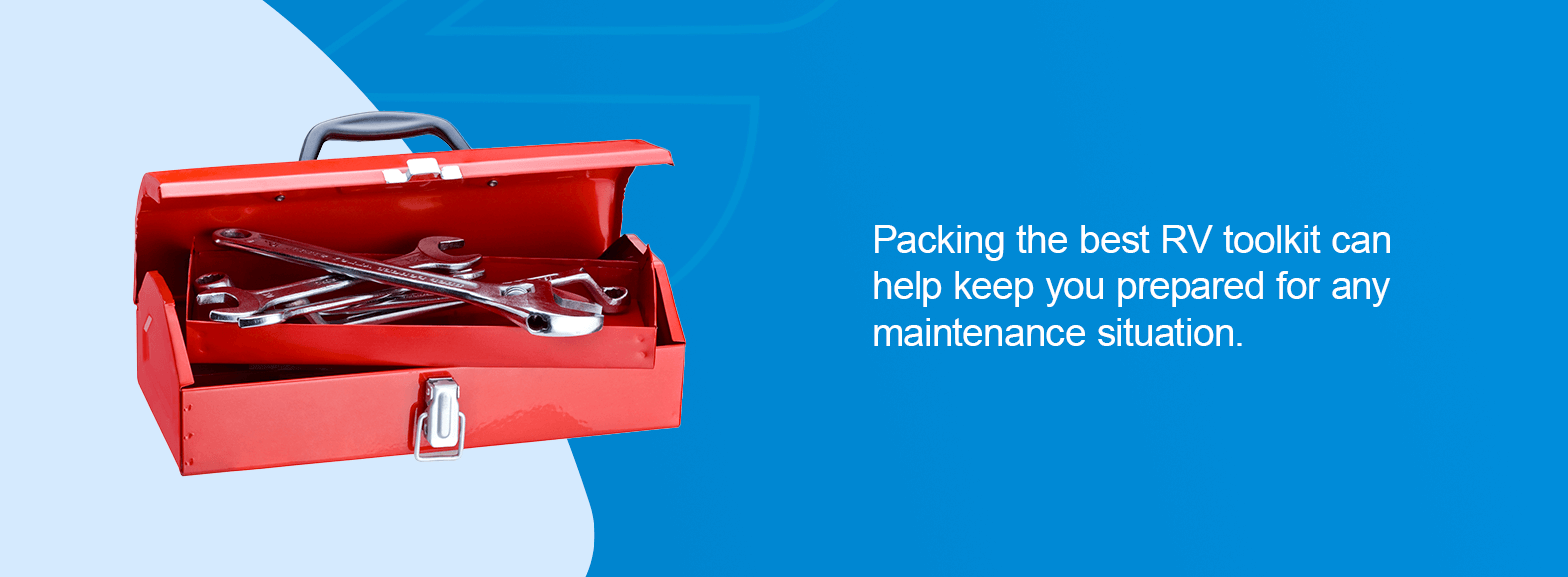 Packing the best RV toolkit can help keep you prepared for any maintenance situation.