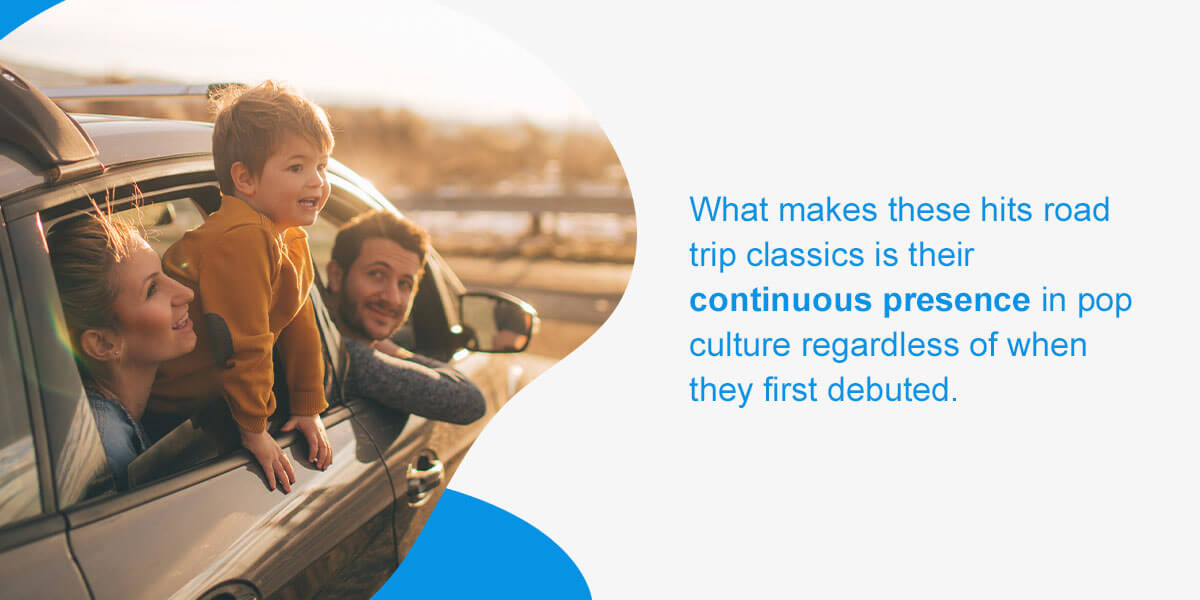 25 Classic Road Trip Songs. What makes these hits road trip classics is their continuous presence in pop culture regardless of when they first debuted.