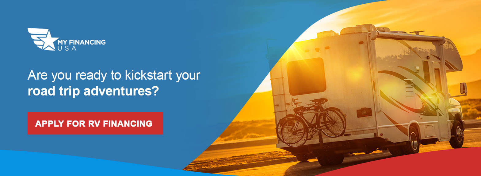 Are you ready to kickstart your road trip adventures? Apply for RV financing!