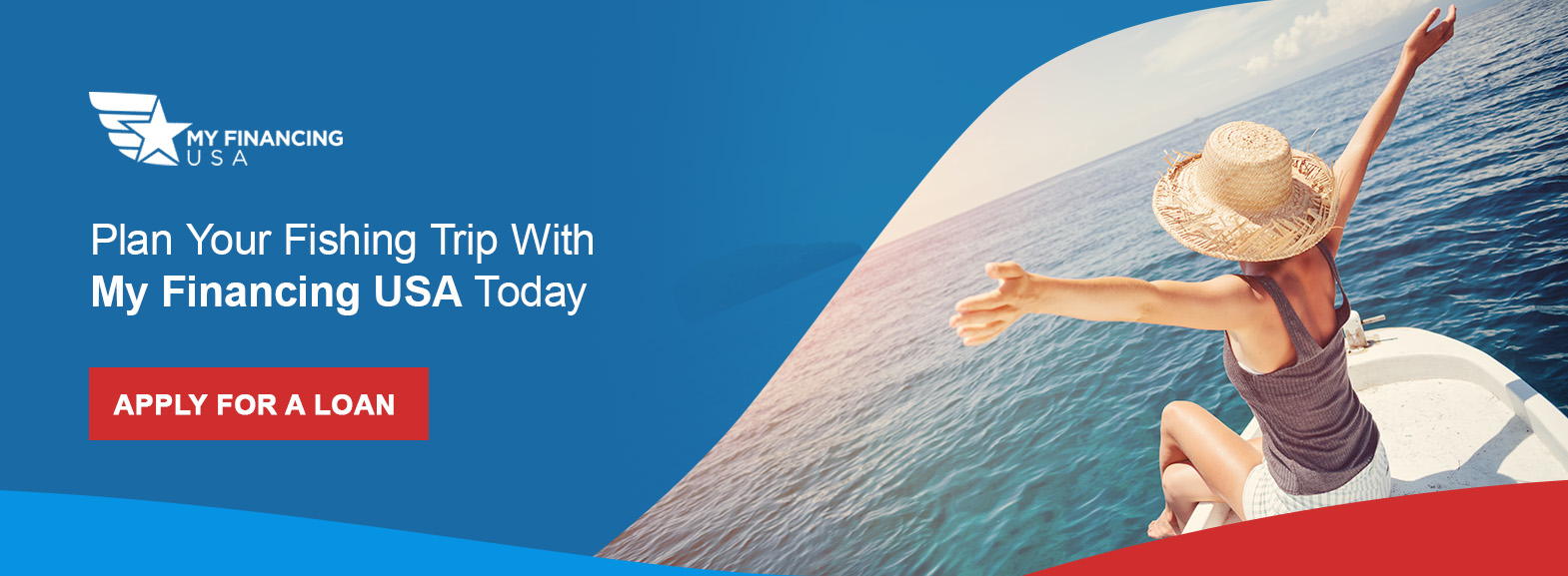 Plan Your Fishing Trip With My Financing USA Today. Apply for a loan!