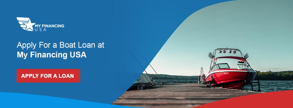 Apply For a Boat Loan at My Financing USA